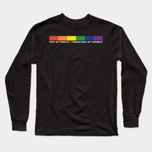 Gay By Birth - Narrow - WHITE Long Sleeve T-Shirt